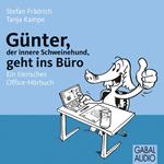 Günter, der innere Schweinehund, geht ins Büro