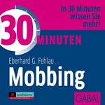 30 Minuten Mobbing