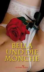 Bella und die Mönche