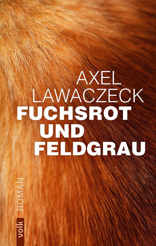 Fuchsrot und Feldgrau