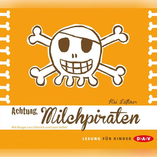 Achtung, Milchpiraten