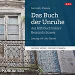 Das Buch der Unruhe des Hilfsbuchhalters Bernardo Soares (Ungekürzt)