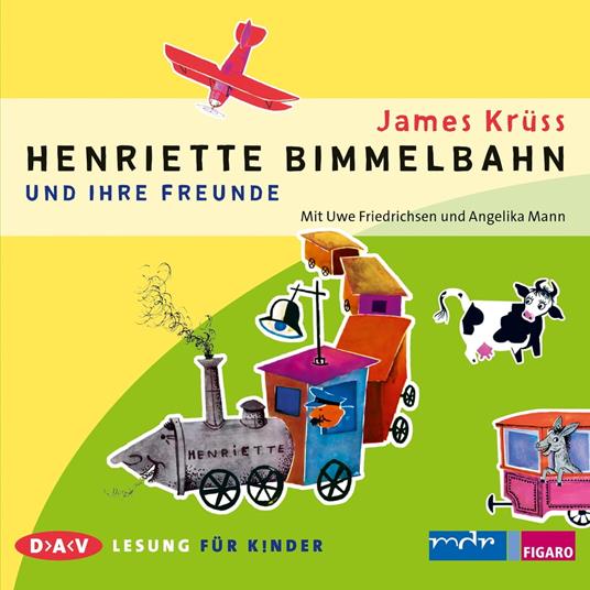 Henriette Bimmelbahn und ihre Freunde (Lesung mit Musik)