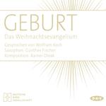 Geburt - Das Weihnachtsevangelium (Lesung mit Musik)