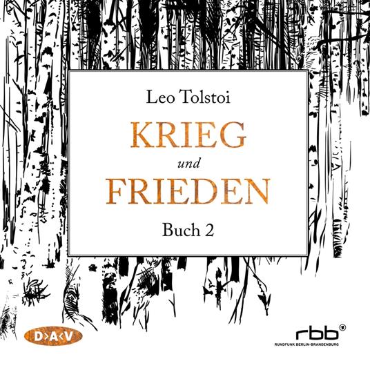 Krieg und Frieden, Buch 2 (Ungekürzt)