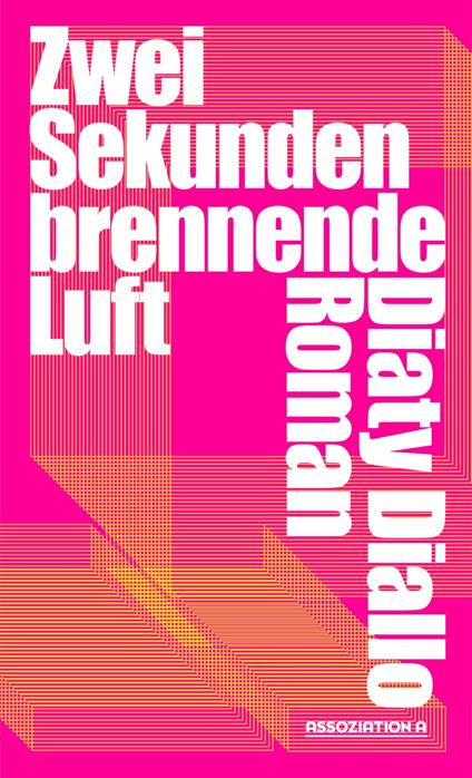 Zwei Sekunden brennende Luft - Diaty Diallo,Nouria Behloul,Lena Müller - ebook