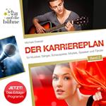 Ich will auf die Bühne - Band 2: Der Karriereplan