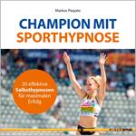 Champion mit Sporthypnose