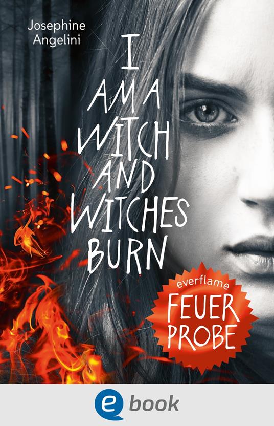 Everflame 1. Feuerprobe - Josephine Angelini,Zero Media,Simone Wiemken - ebook