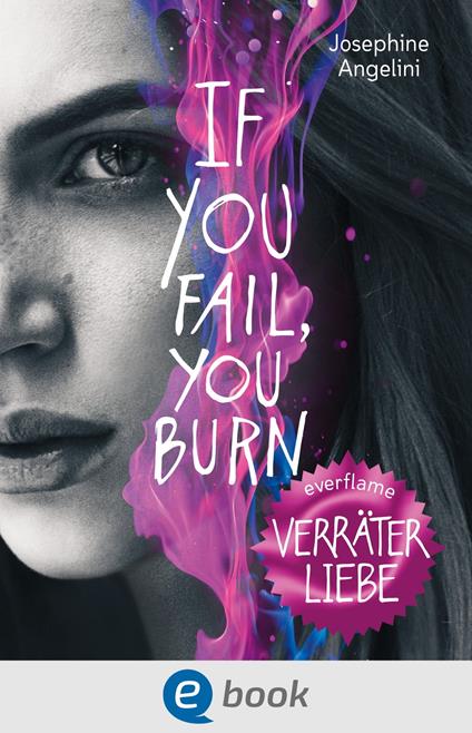 Everflame 3. Verräterliebe - Josephine Angelini,Zero Media,Simone Wiemken - ebook