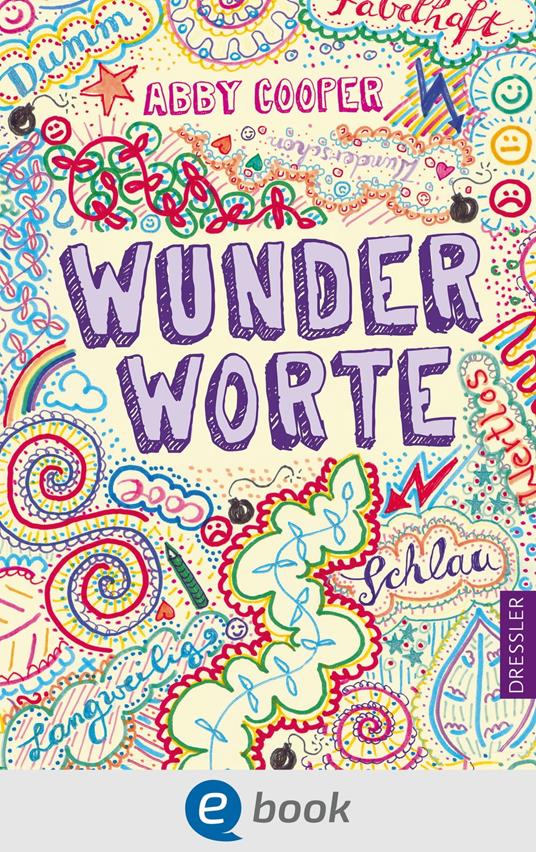 Wunderworte - Abby Cooper,Suse Kopp,André Mumot - ebook