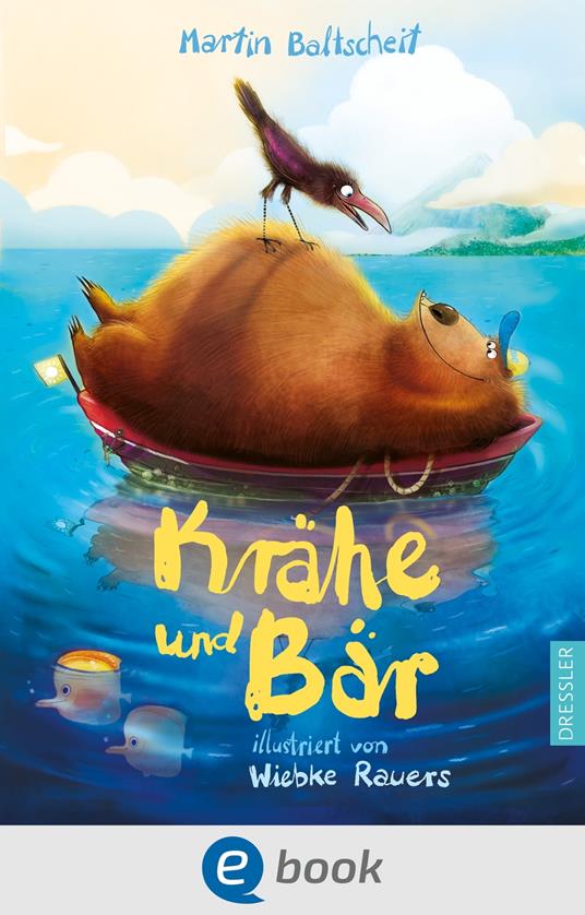 Krähe und Bär - Martin Baltscheit,Wiebke Rauers - ebook