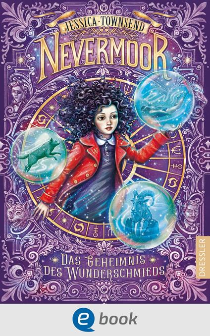 Nevermoor 2. Das Geheimnis des Wunderschmieds - Frauke Schneider,Jessica Townsend,Eva Schöffmann-Davidov,Franca Fritz - ebook