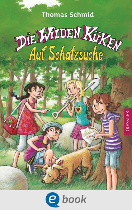 Die Wilden Küken 5. Auf Schatzsuche - Thomas Schmid,Edda Skibbe - ebook