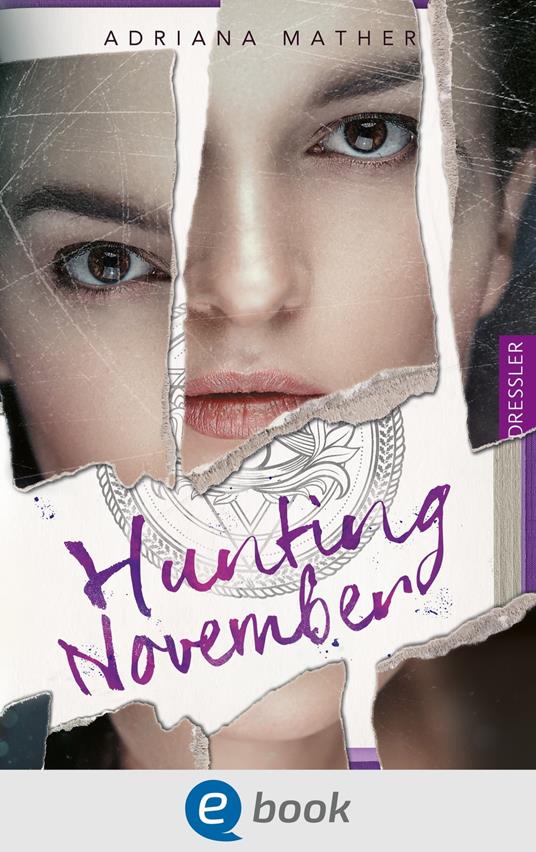 Killing November 2. Hunting November - Adriana Mather,Anne Brauner,Susanne Klein - ebook