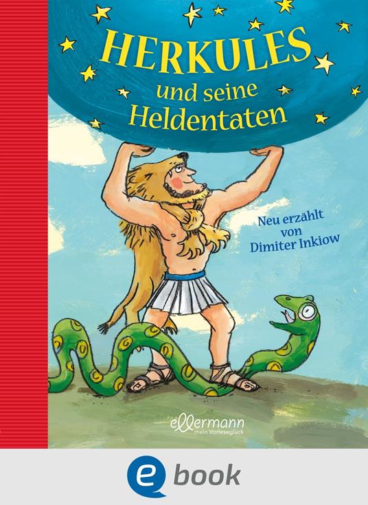 Herkules und seine Heldentaten - Dimiter Inkiow,Katja Gehrmann - ebook