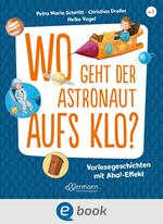 Wo geht der Astronaut aufs Klo?