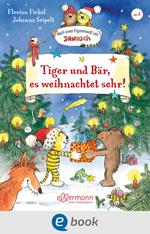 Tiger und Bär, es weihnachtet sehr!