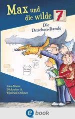 Max und die wilde 7 3. Die Drachen-Bande