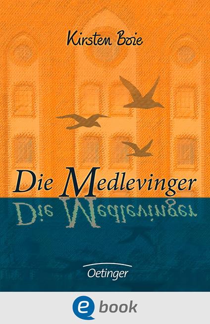 Die Medlevinger - Kirsten Boie,Volker Fredrich - ebook