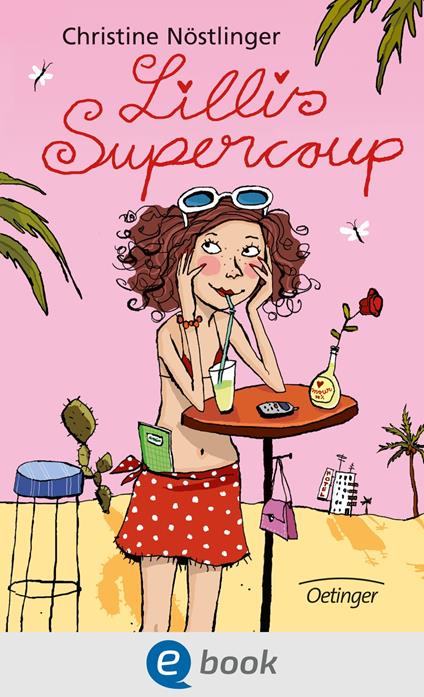 Lillis Supercoup - Christine Nostlinger,Eva Schöffmann-Davidov - ebook