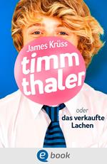 Timm Thaler oder Das verkaufte Lachen