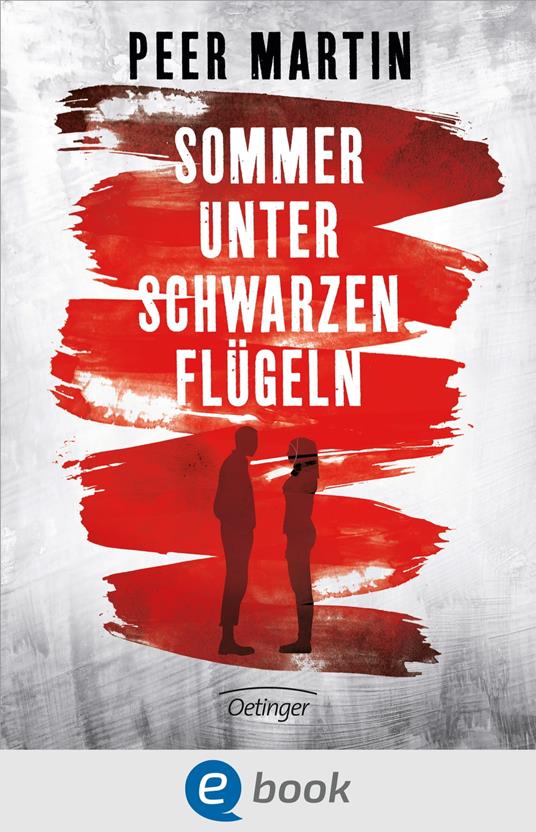 Sommer unter schwarzen Flügeln - Peer Martin - ebook