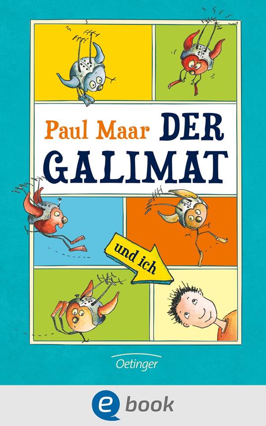 Der Galimat und ich - Paul Maar,Ute Krause - ebook