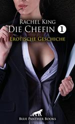 Die Chefin 1 | Erotische Geschichte