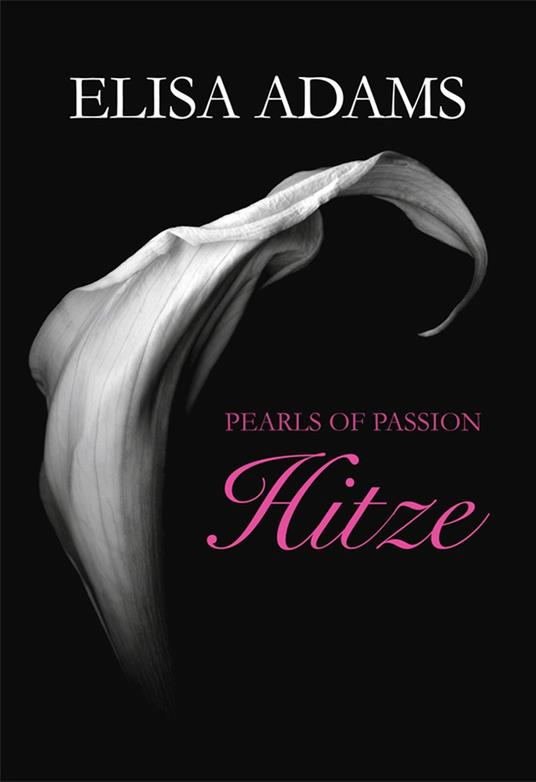 Pearls of Passion: Hitze