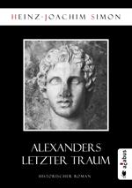 Alexanders letzter Traum