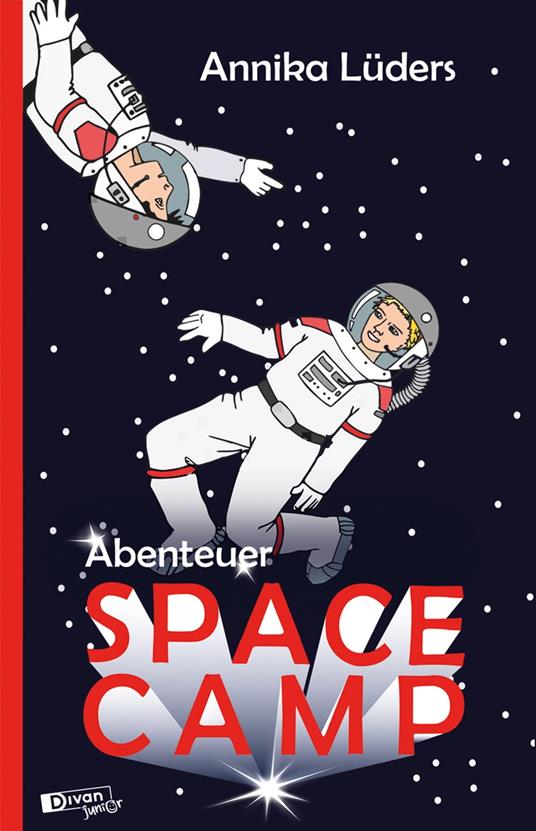 Abenteuer SpaceCamp - Annika Lüders - ebook