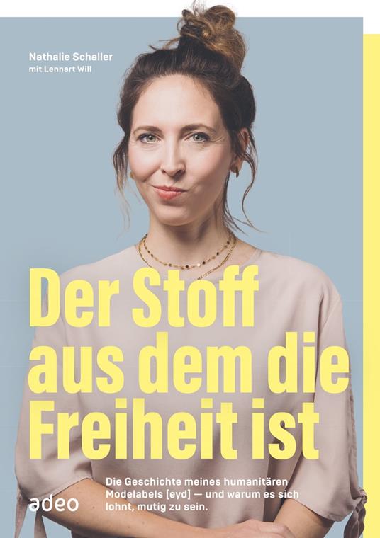 Der Stoff, aus dem die Freiheit ist