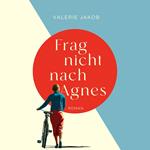 Frag nicht nach Agnes