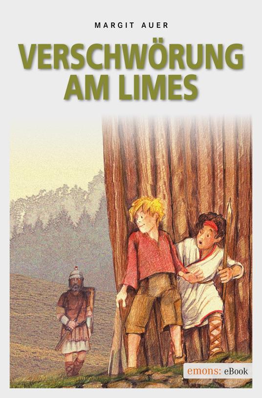 Verschwörung am Limes - Margit Auer - ebook