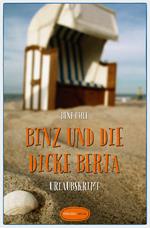 Binz und die dicke Berta