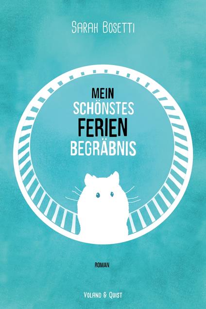 Mein schönstes Ferienbegräbnis