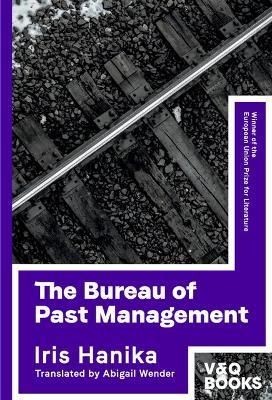 The Bureau of Past Management - Iris Hanika - cover