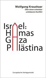 Israel: Hamas – Gaza – Palästina