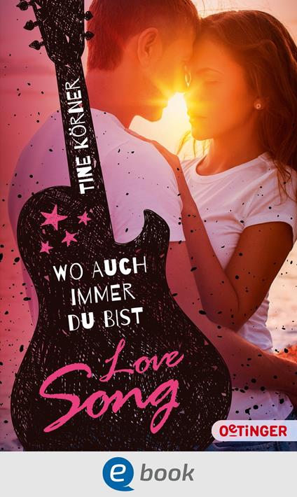 Love Song. Wo auch immer du bist - Tine Körner,Cassandra Krammer - ebook