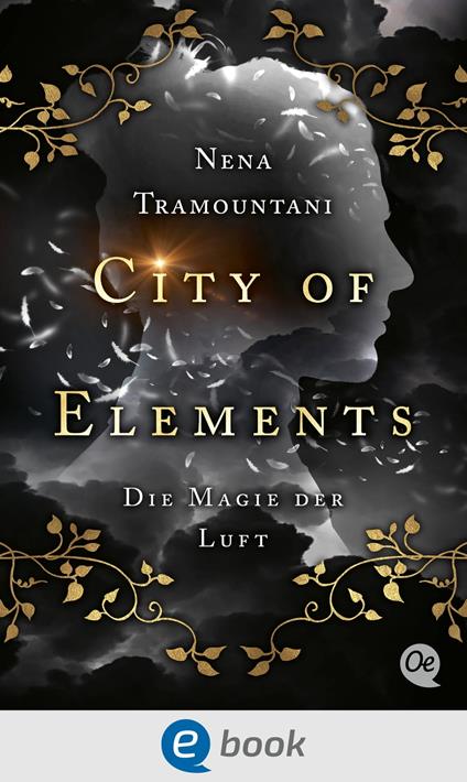 City of Elements 3. Die Magie der Luft - Nena Tramountani - ebook