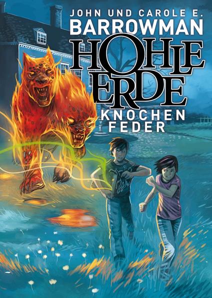 Hohle Erde 2: Knochenfeder - John Barrowman,Carole E. Barrowman,Sabine Elbers - ebook