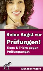 Keine Angst vor Prüfungen!