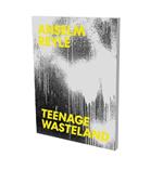 Anselm Reyle : Teenage Wasteland