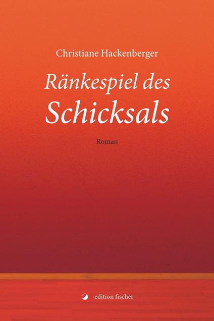 Ränkespiel des Schicksals