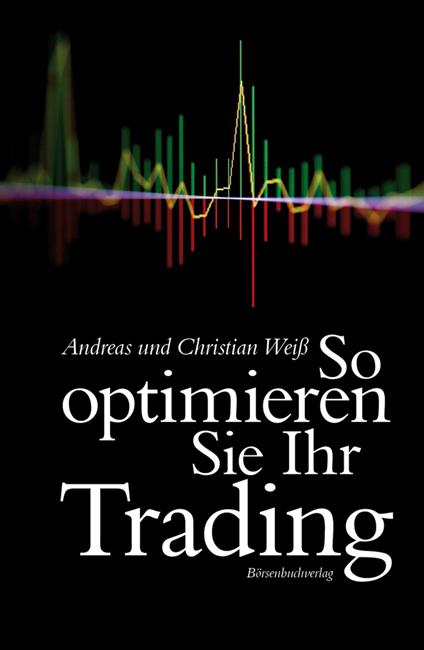 So optimieren Sie Ihr Trading