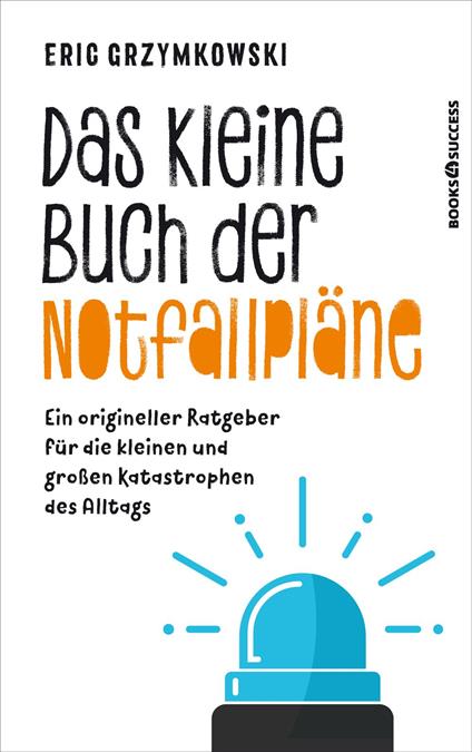 Das kleine Buch der Notfallpläne