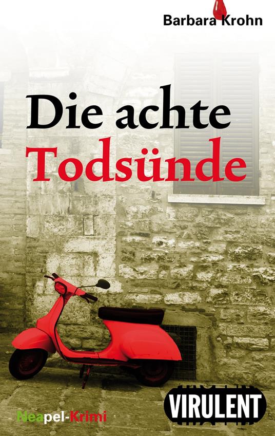 Die achte Todsünde