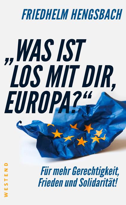 "Was ist los mit dir, Europa?"