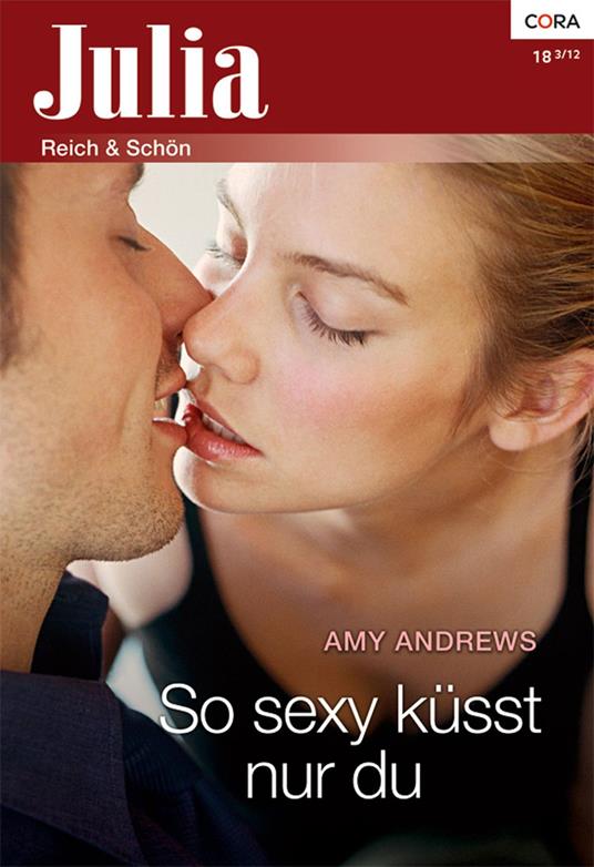 So sexy küsst nur du